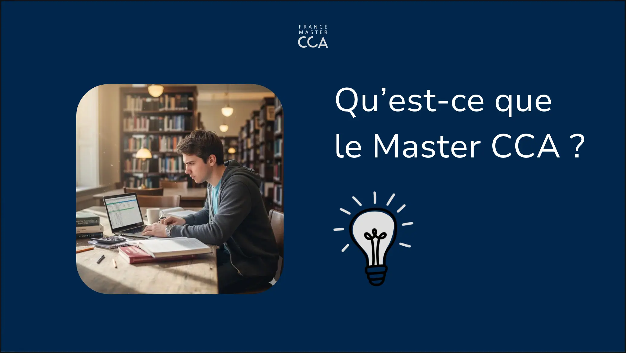 Étudiant en Master CCA révisant en bibliothèque, illustrant la formation en comptabilité, contrôle et audit.