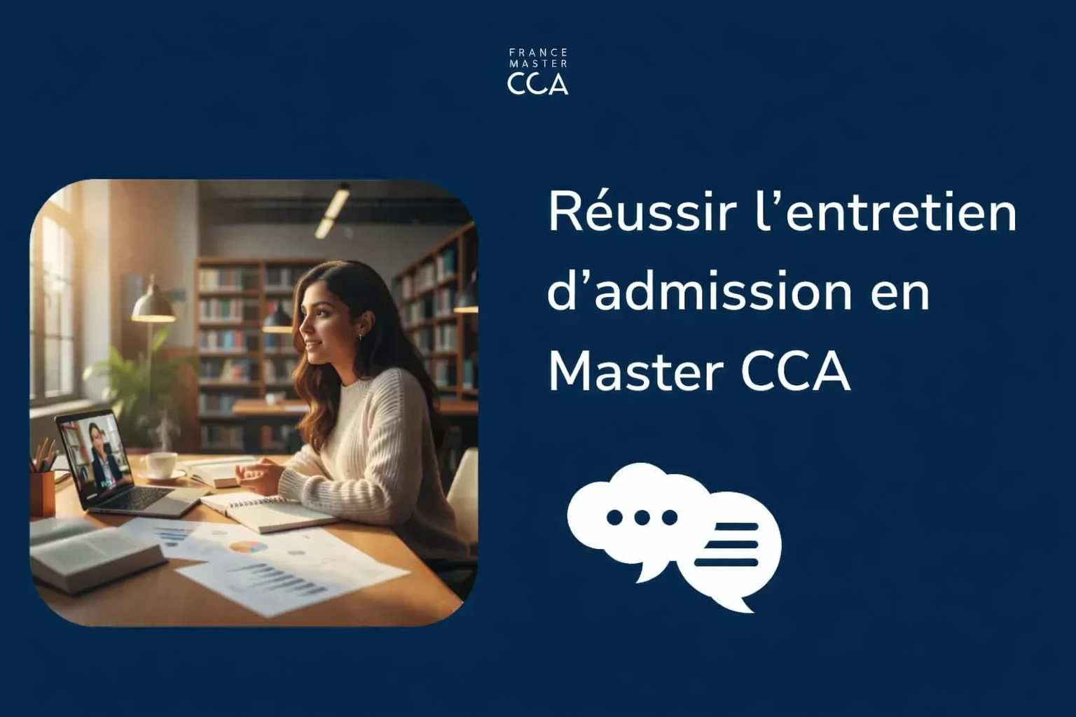 Réussir l'entretien d'admission en Master CCA